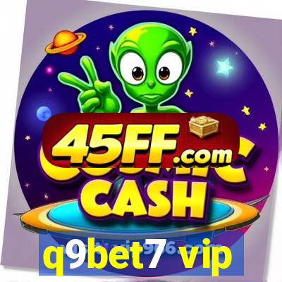 q9bet7 vip